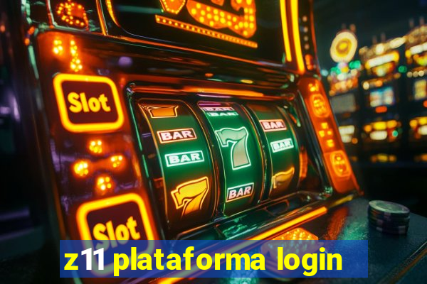 z11 plataforma login